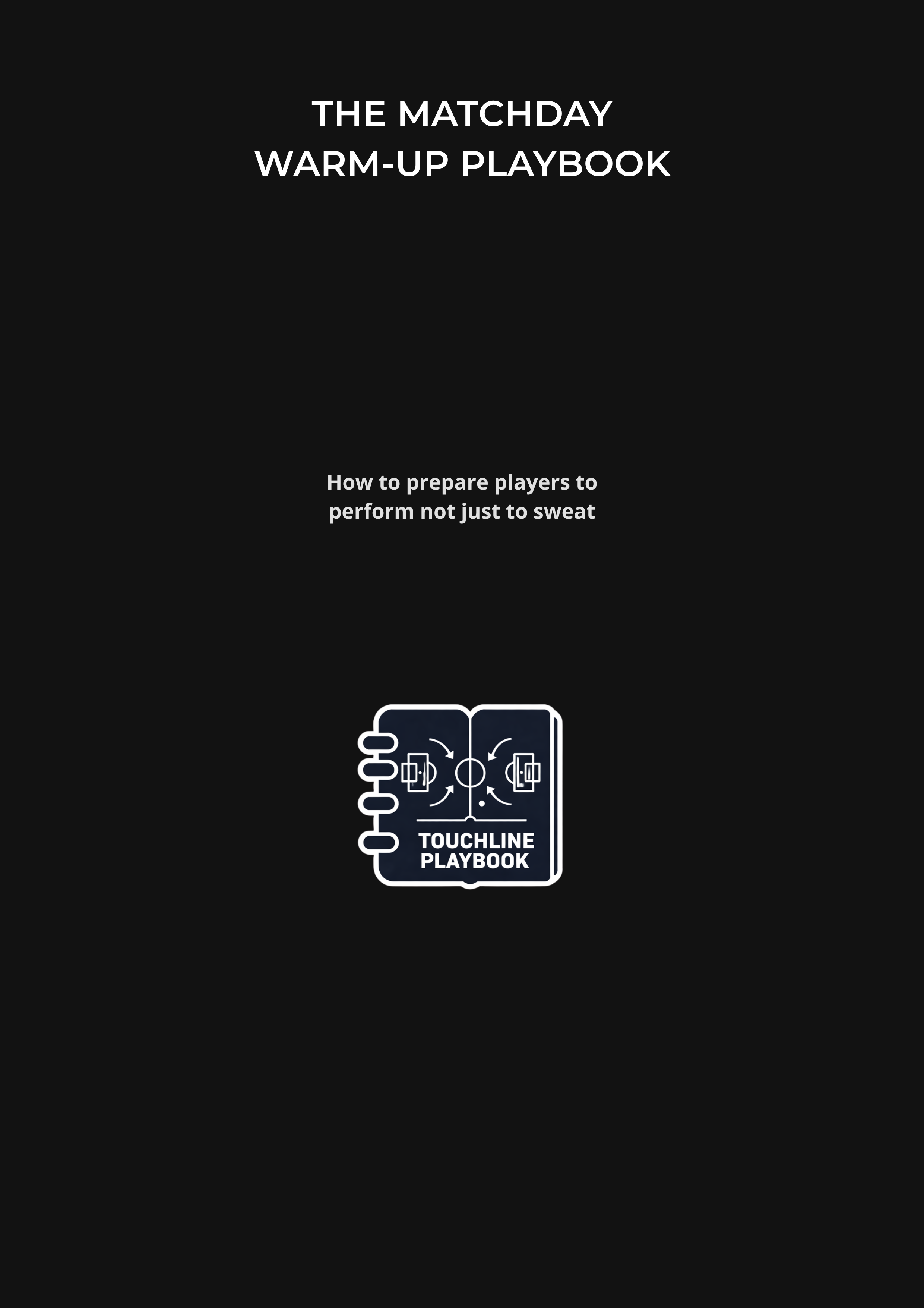 The Matchday Warm-Up Playbook (Decision-Led Preparation for Coaches)